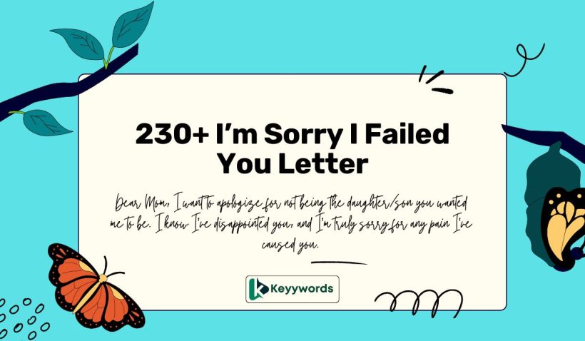 I’m Sorry I Failed You Letter