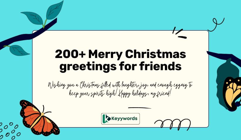 Merry Christmas greetings for friends