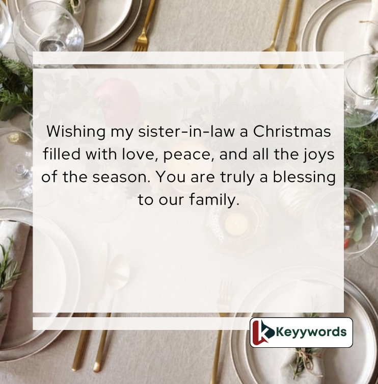 Appreciative Merry Christmas Text Wishes for Sister-in-Law