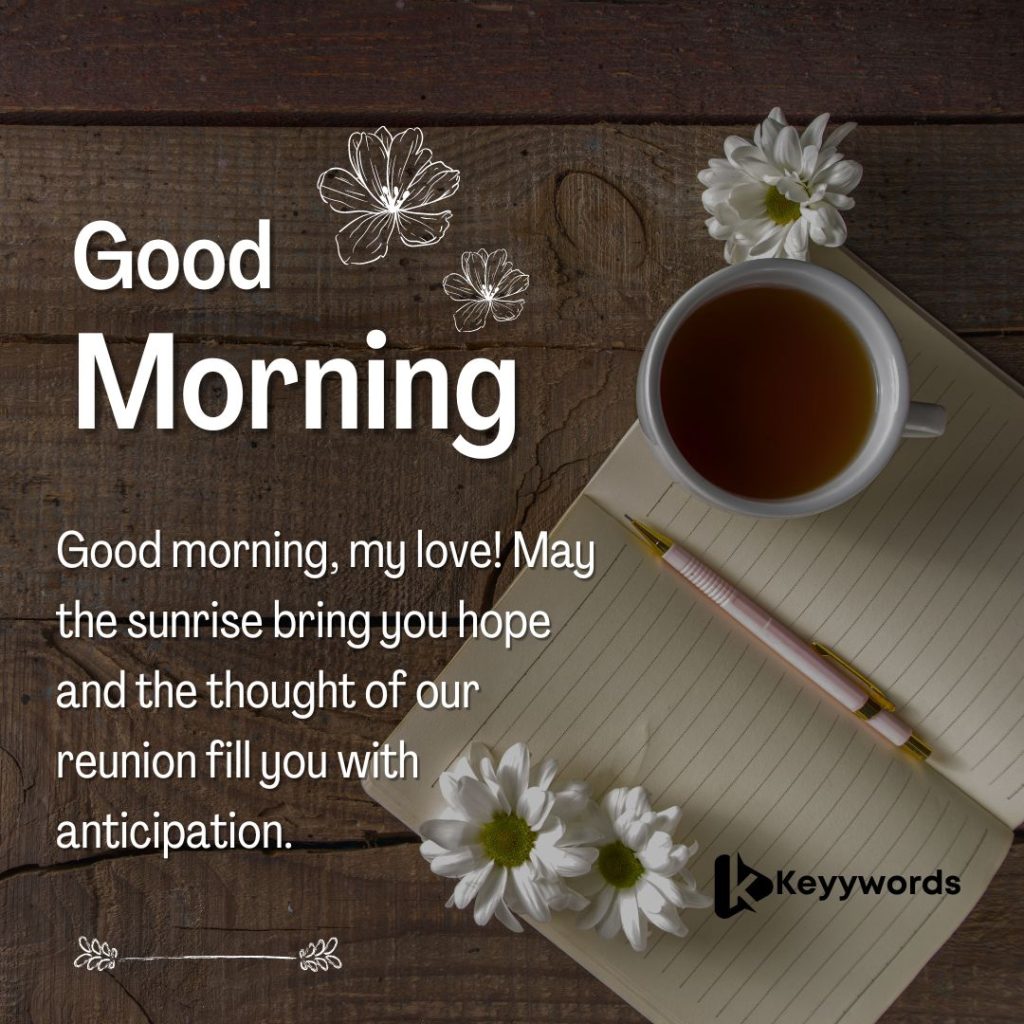 Good morning message to make her fall in love long-distance