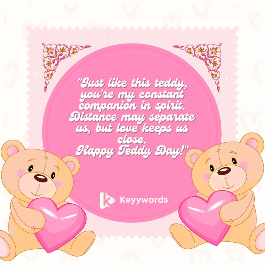Teddy Day quotes for a long-distance relationship 