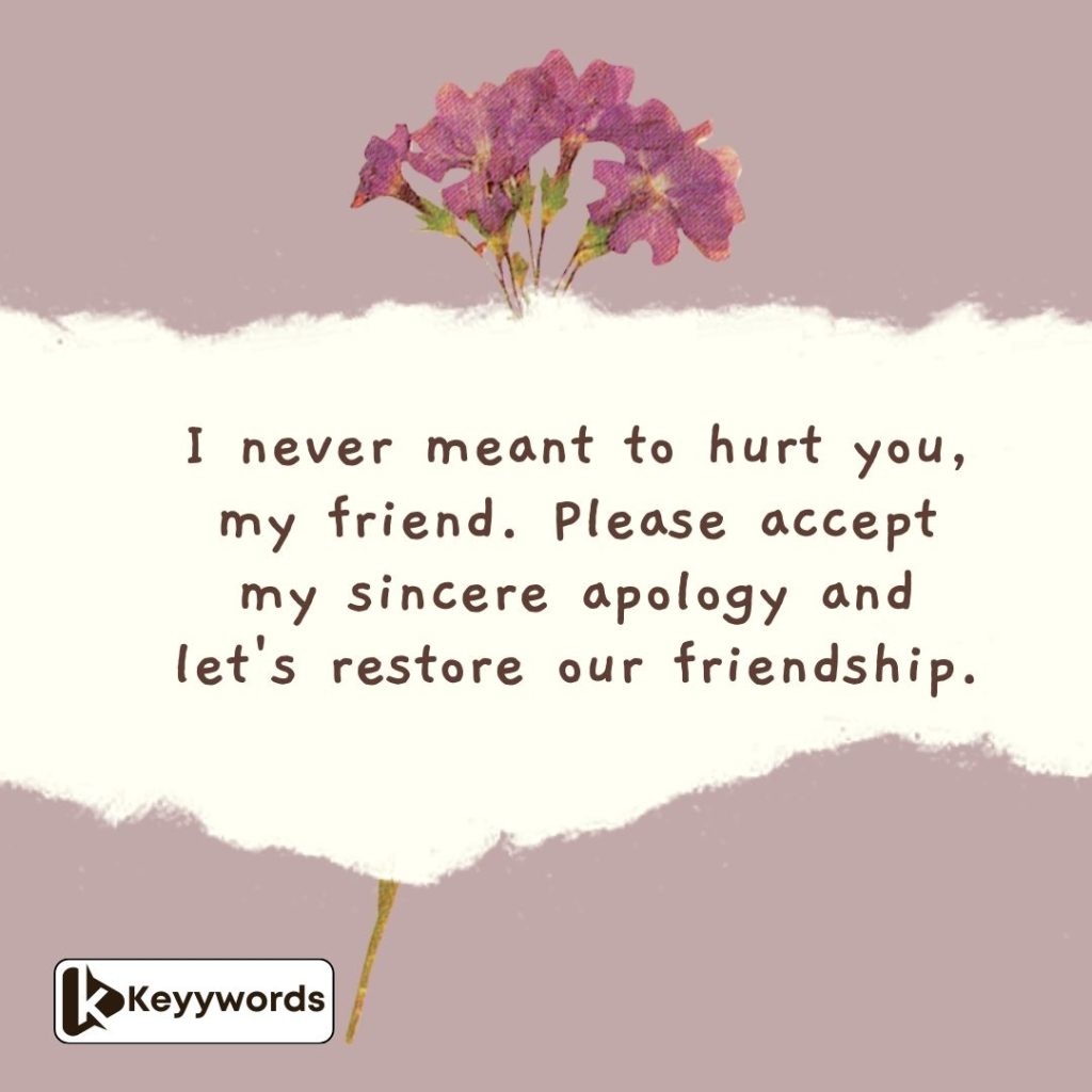 Sorry messages for your best friend.