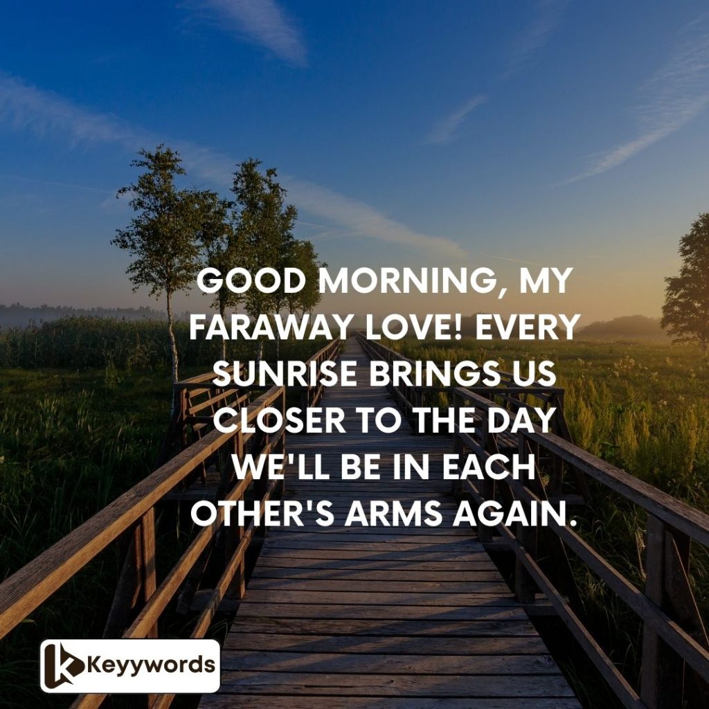 Cute and romantic good morning message to make her fall in love long-distance