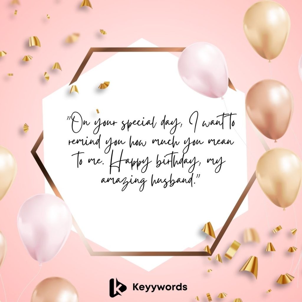 Happy Birthday Quotes for Husbands