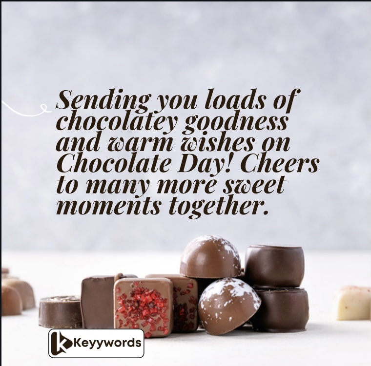 Happy Chocolate Day Wishes for Childhood Friends