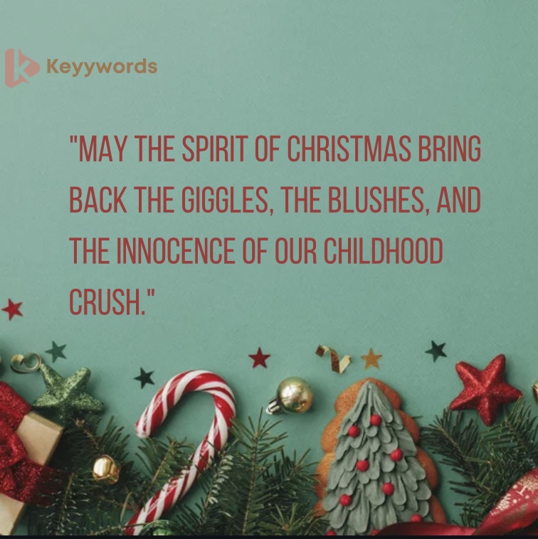 Merry Christmas Quotes for Childhood Crush