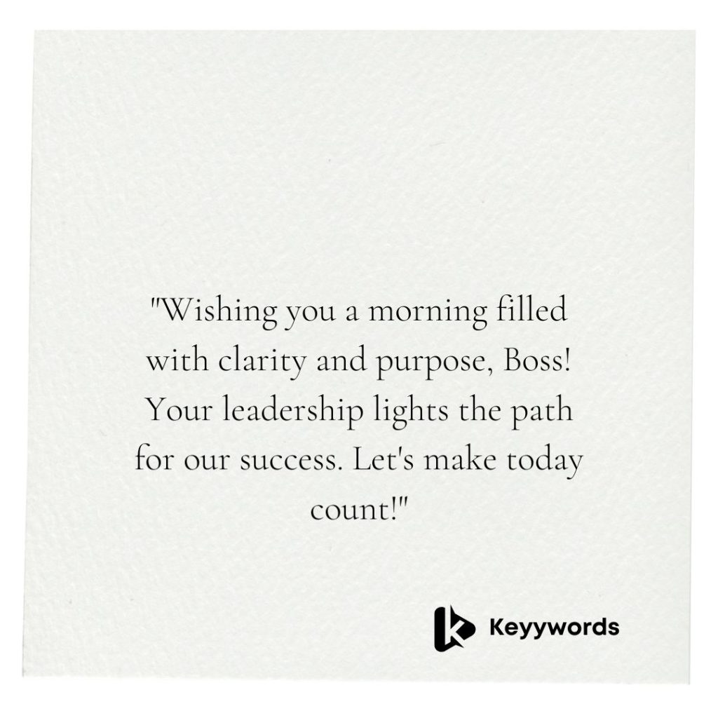 Good morning, Messages for Boss Paragraph