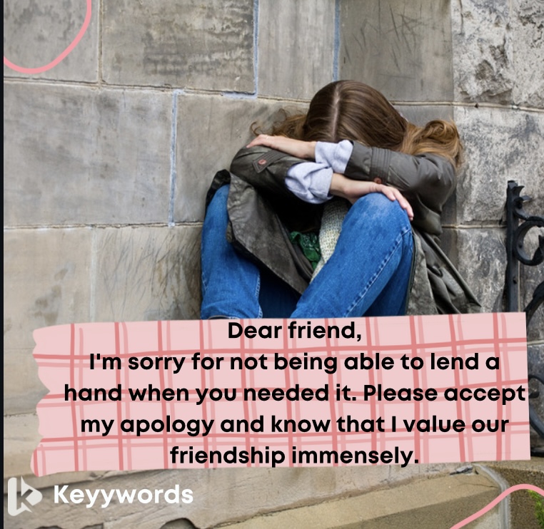 Sorry Letter for Friend for Not Helping Out