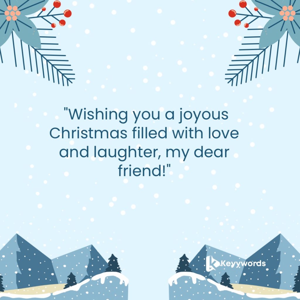 Short, Merry Christmas greetings for friends