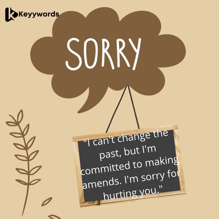 Sorry for Hurting You Quotes