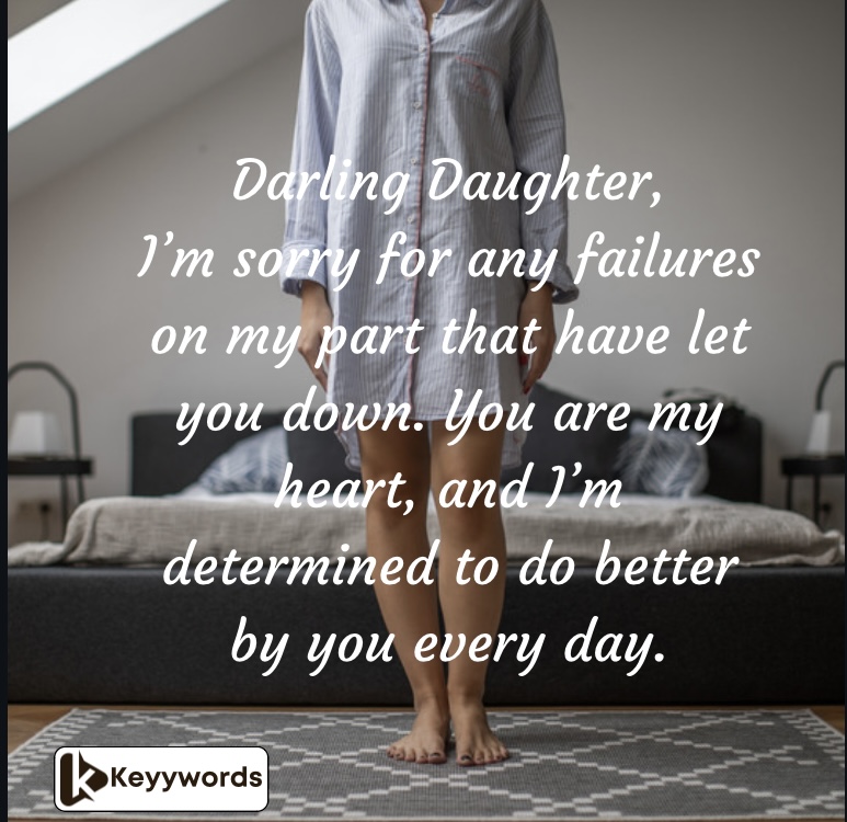 I’m Sorry I Failed You Letter for Daughter