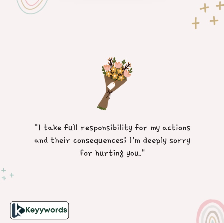 Heartfelt Sorry for Hurting You Quotes