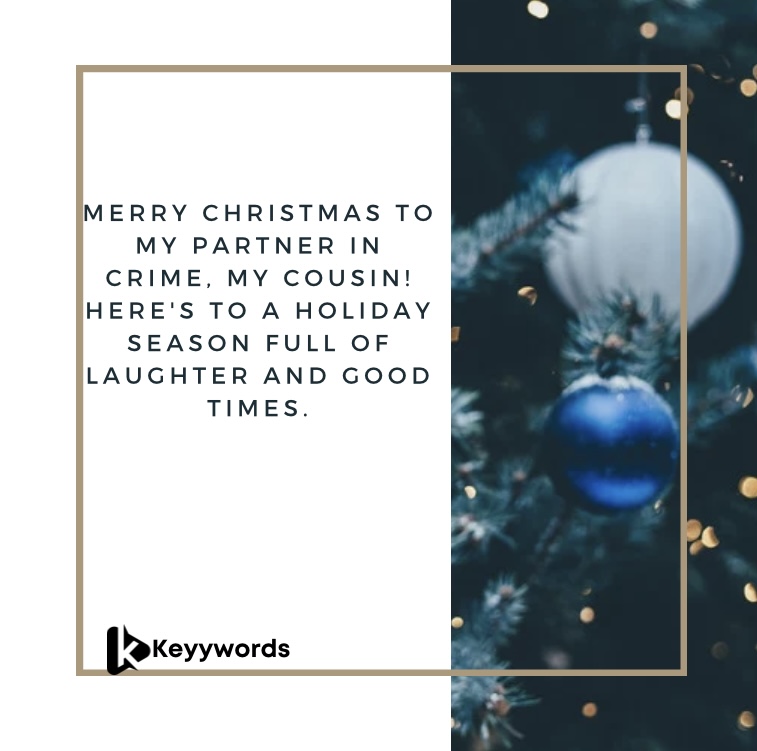 Merry Christmas wishes for a male cousin