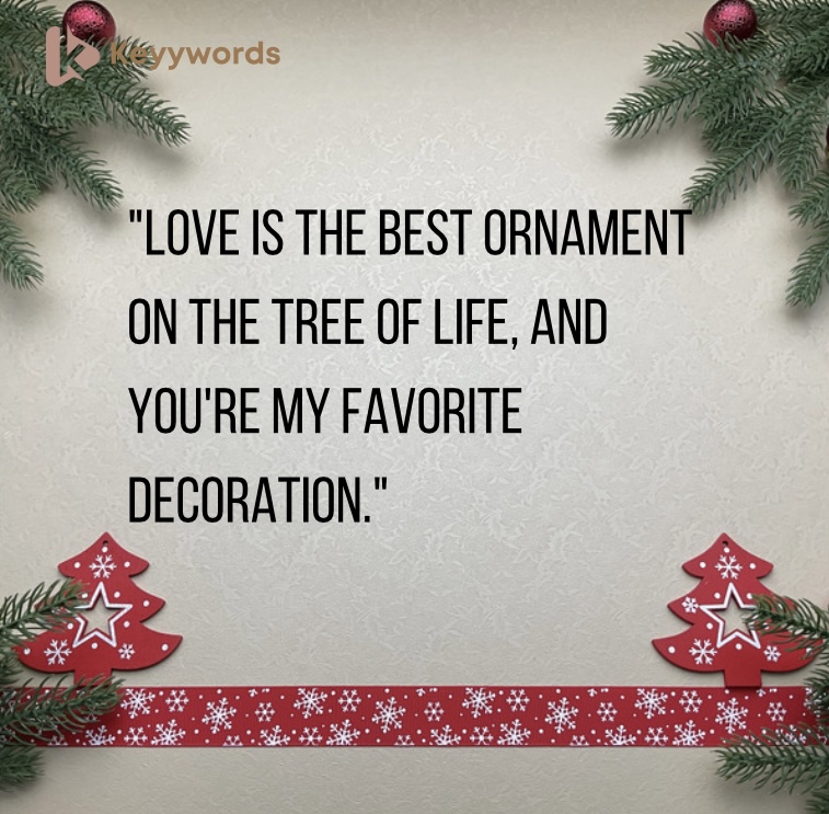 Short and Romantic Christmas Quotes for Crush