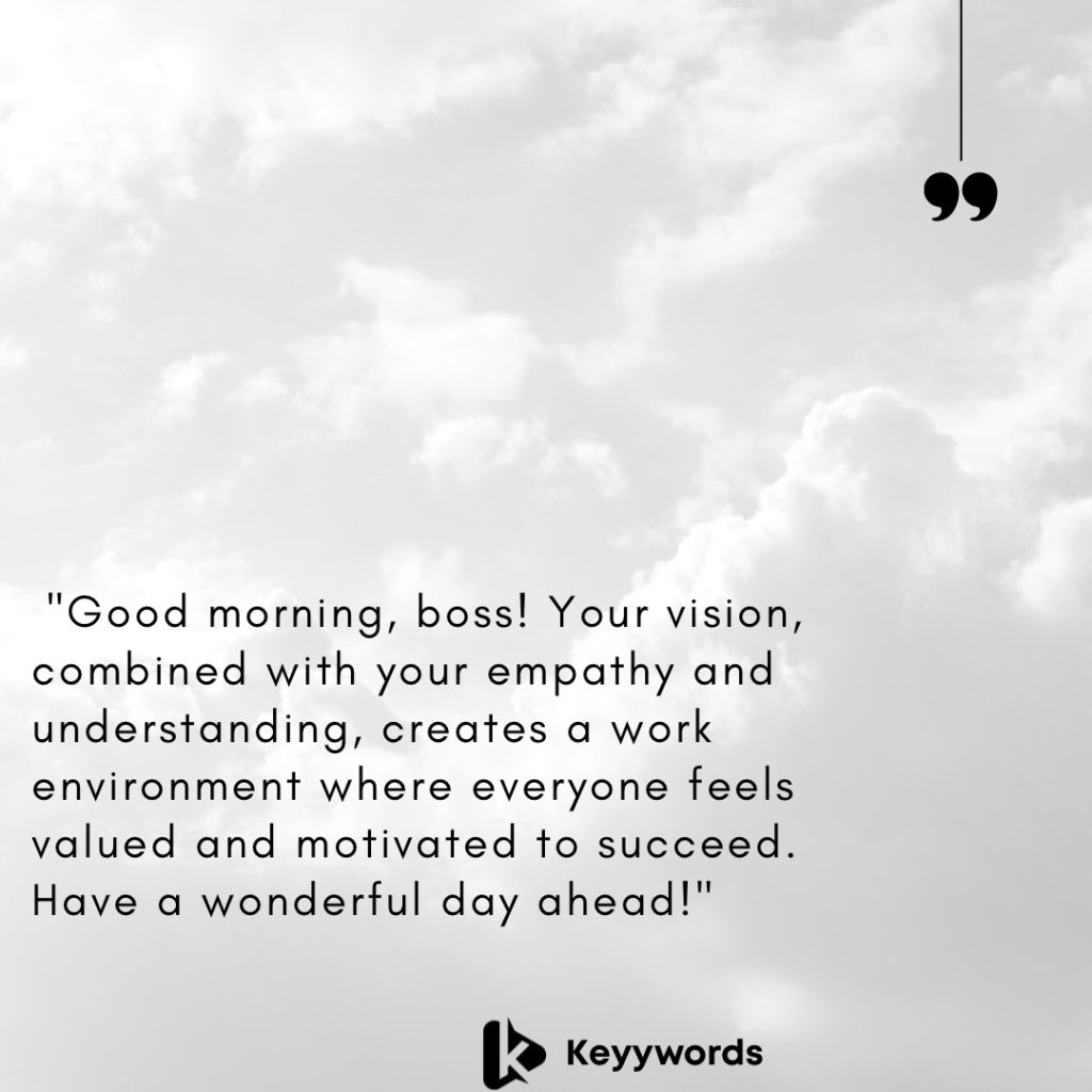 Long Good Morning Messages for Boss