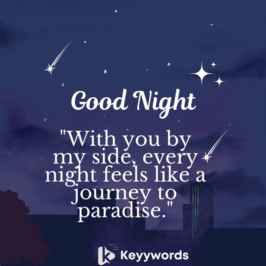Romantic Night Quotes to end the day with love for your wife