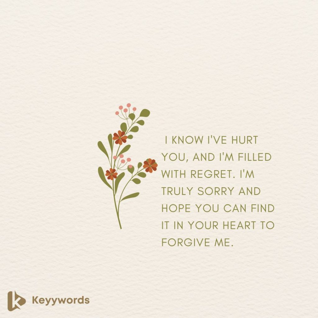 I'm sorry. Messages to Earn Her Forgiveness