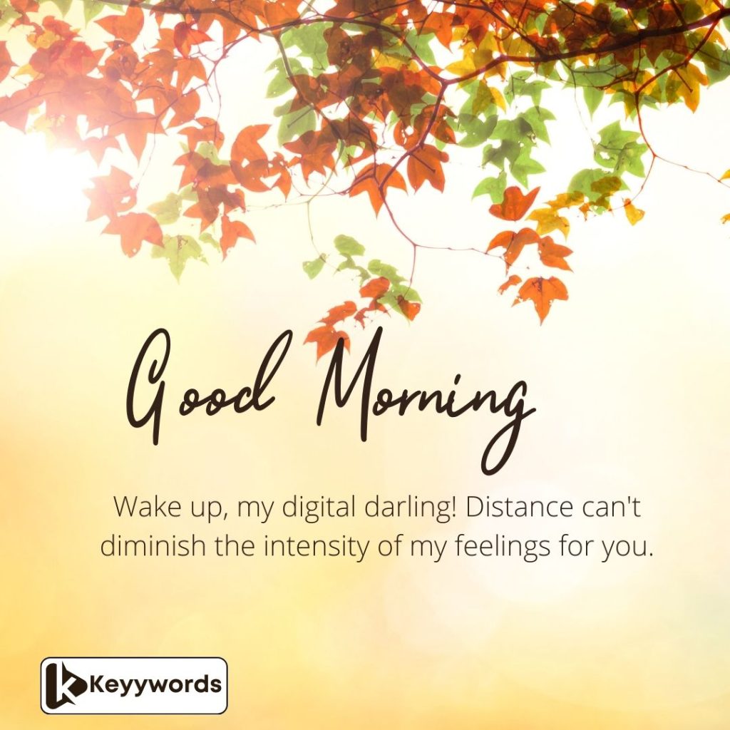Good morning message to make my dating app crush fall in love long-distance