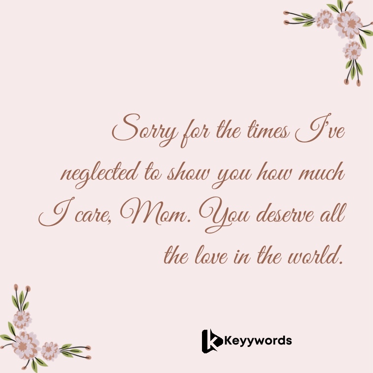 Son’s Sorry Paragraphs for Mom