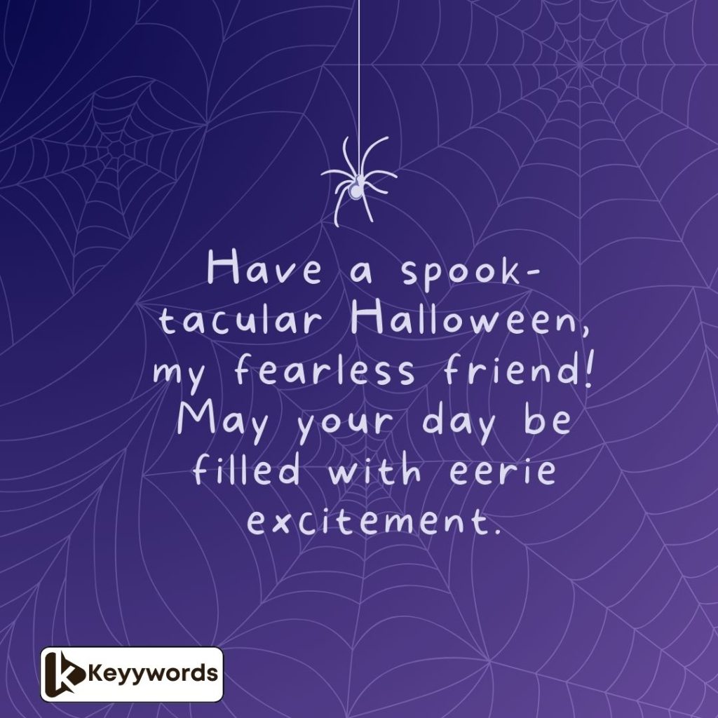 Cute ways to wish a friend a spooky Halloween