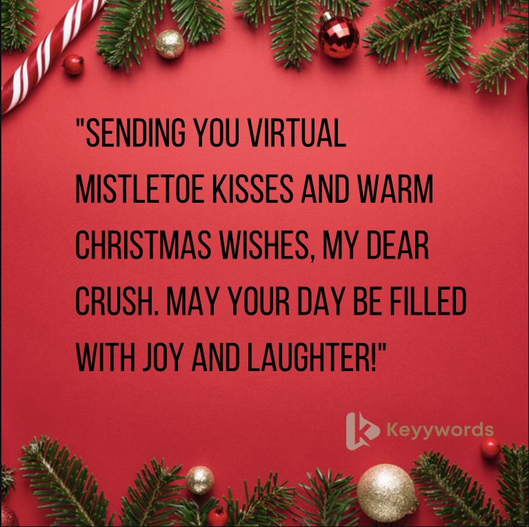 Merry Christmas Wishes for Online Crush