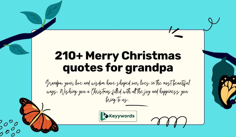 Merry Christmas quotes for grandpa