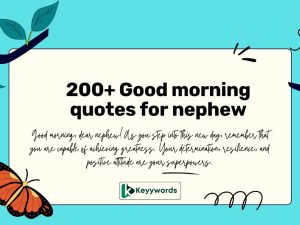 Good morning quotes for nephew