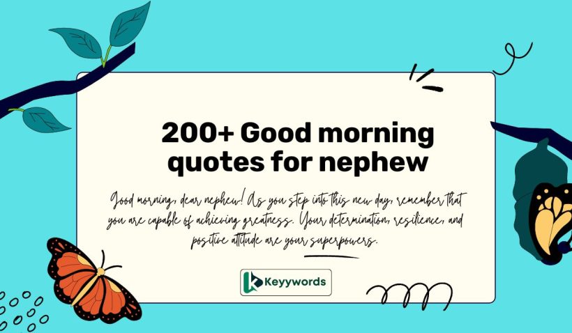 Good morning quotes for nephew