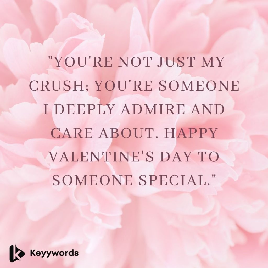 A sweet, happy Valentine's message for your crush 