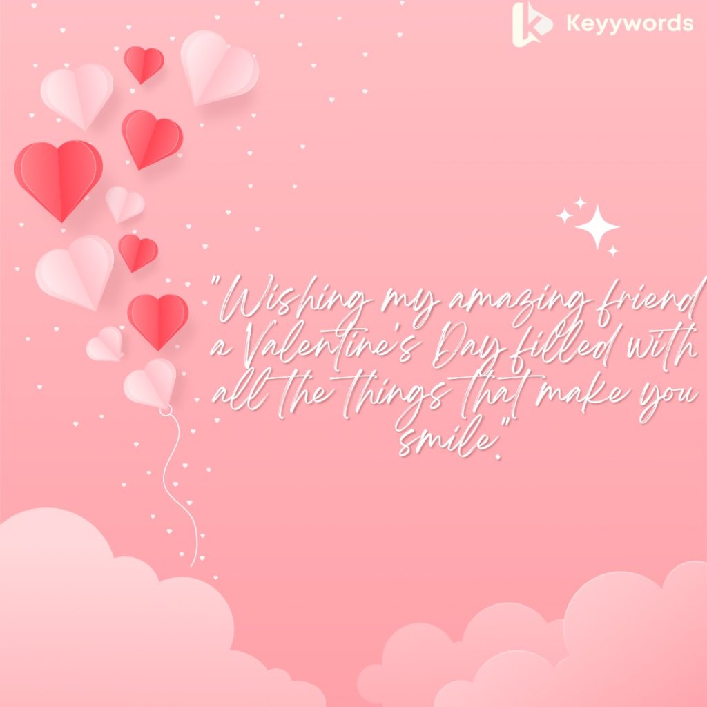 Valentine's Day messages for friends