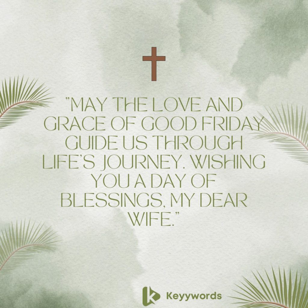 Good Friday wishes for your wife 