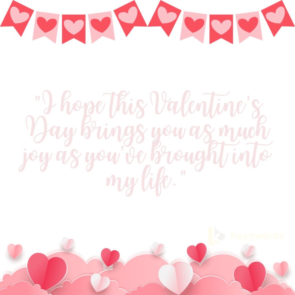 Happy Valentine's Day greetings to your crush! 