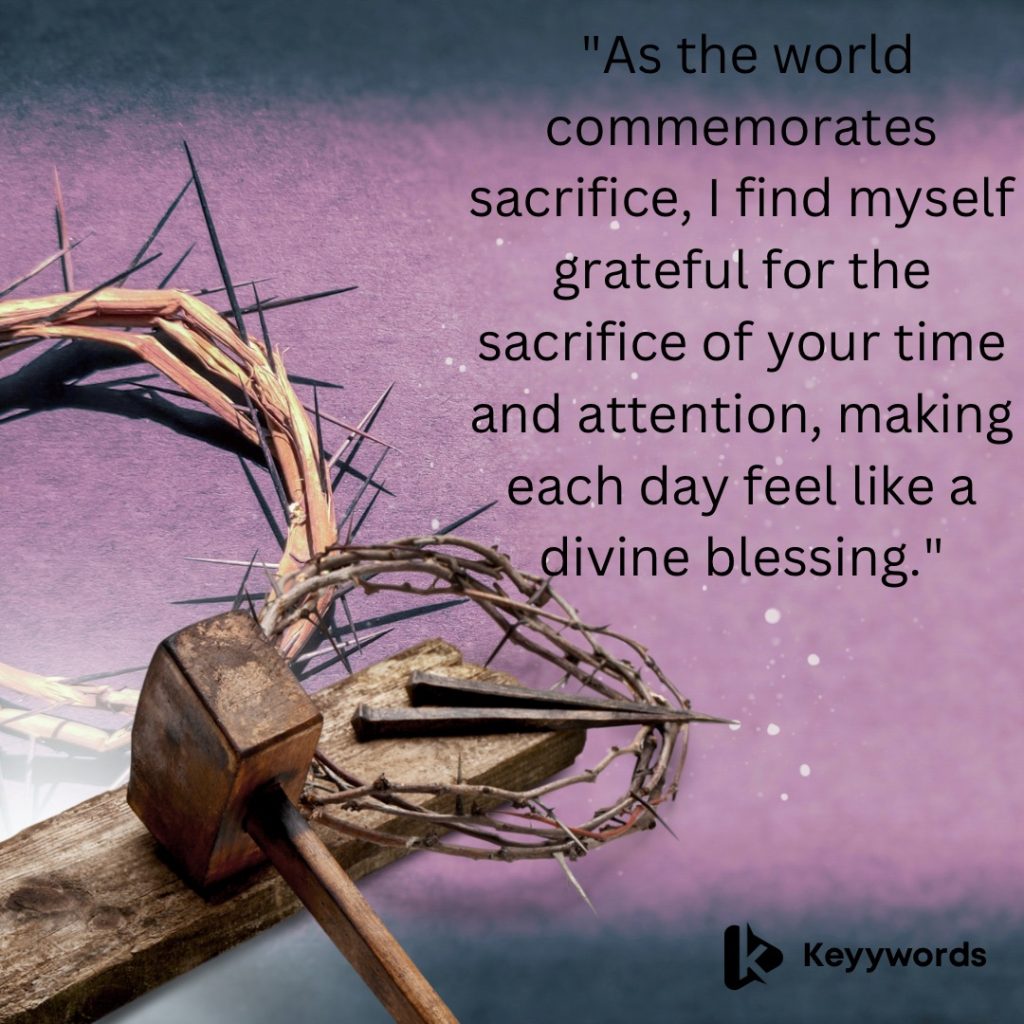 Good Friday quotes for your crush 