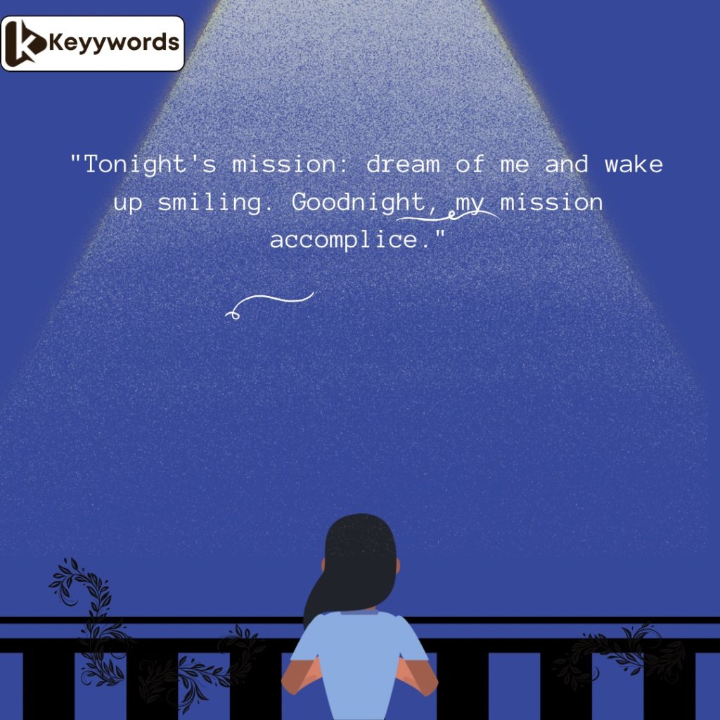 Flirty goodnight quotes for her 