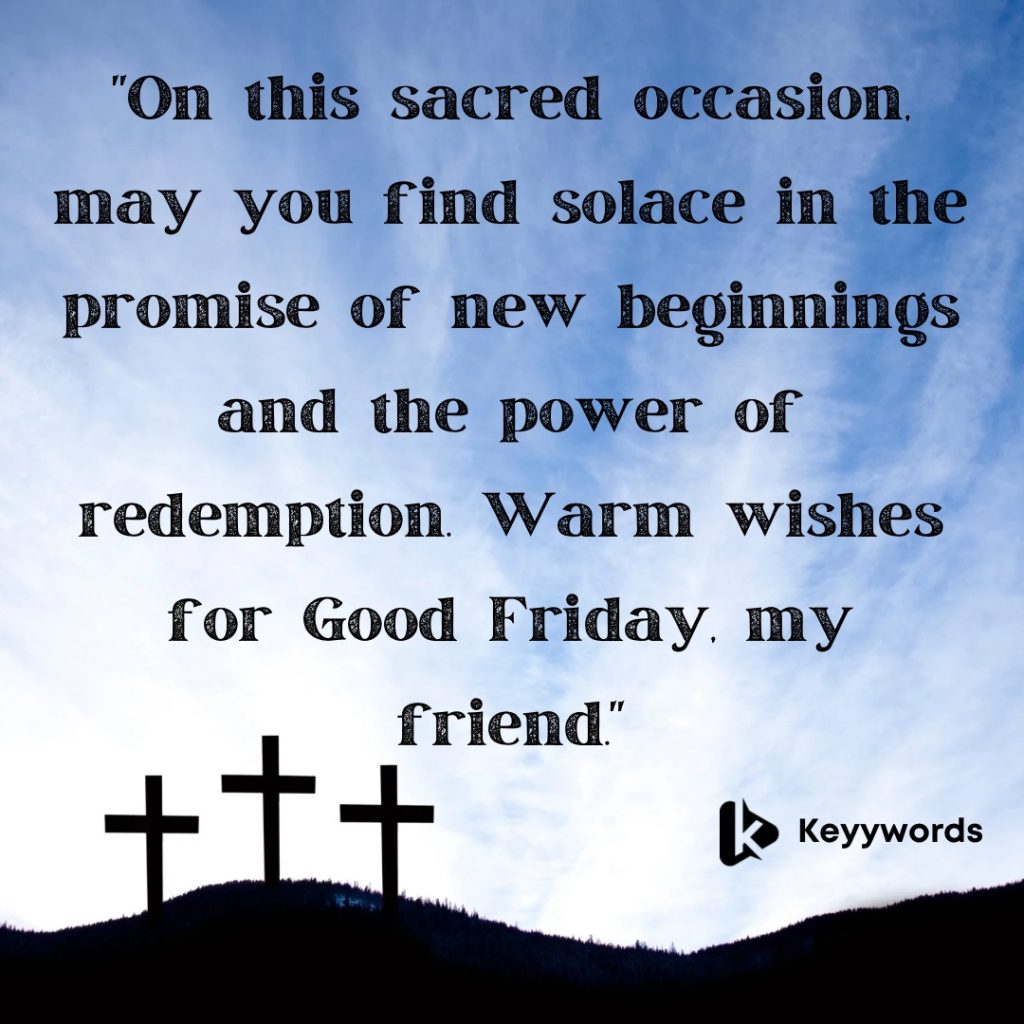 Good Friday Wishes for Friend Faraway