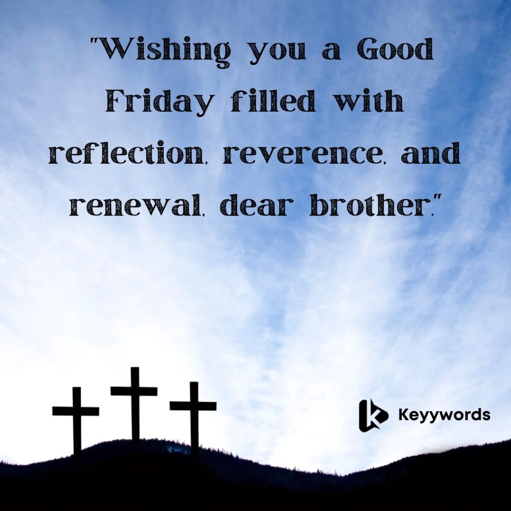 Short Good Friday Quotes for Brother