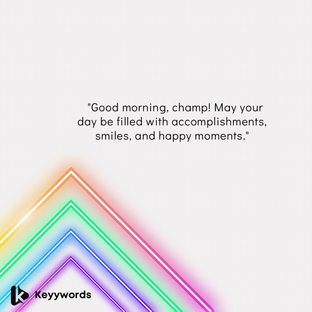 Good morning wishes for your nephew.