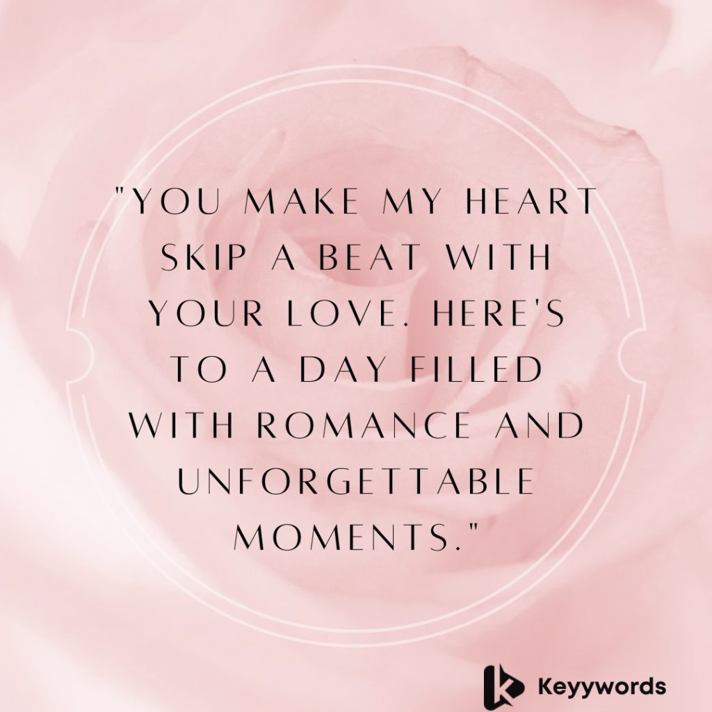 Romantic Valentine's wishes for her 