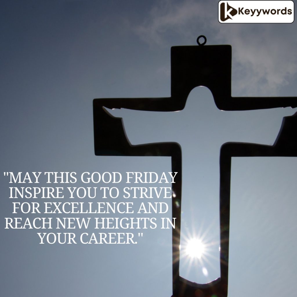 Good Friday Wishes for Colleagues