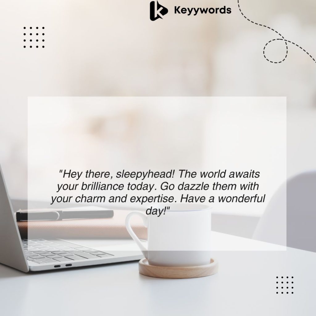 Good morning messages for my boyfriend at work 