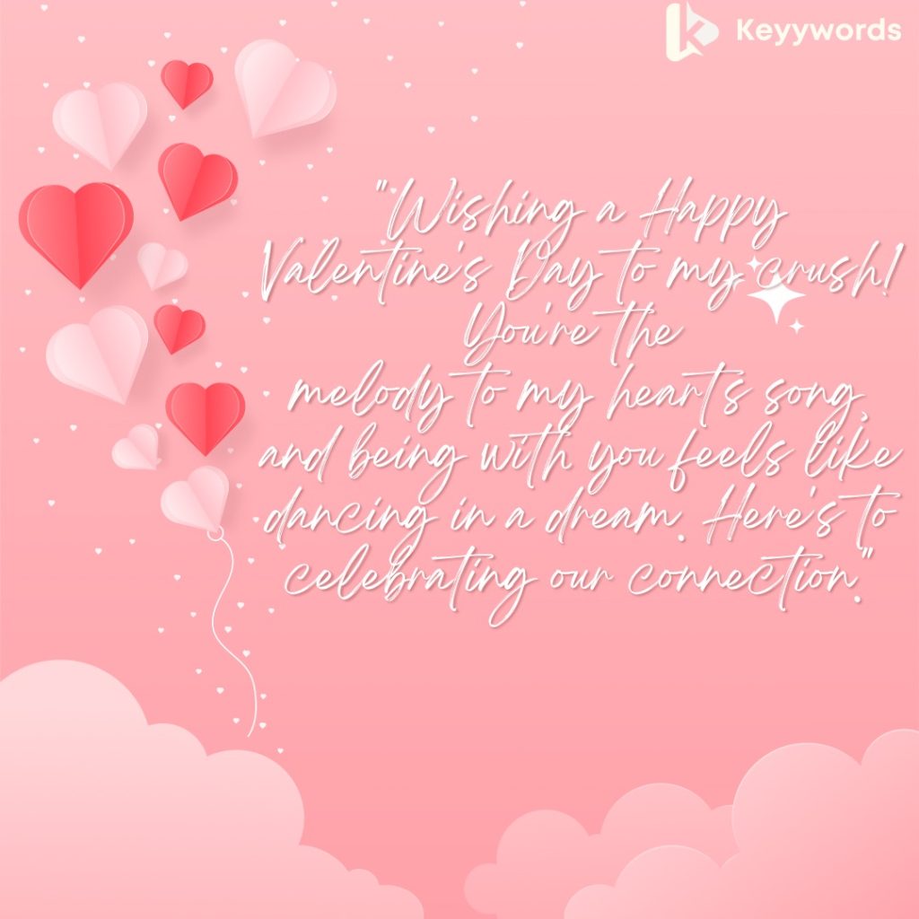 Happy Valentine's wishes to your crush 