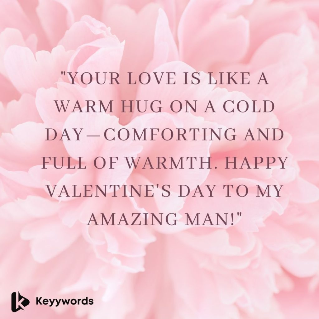Sweet Valentine wishes for him