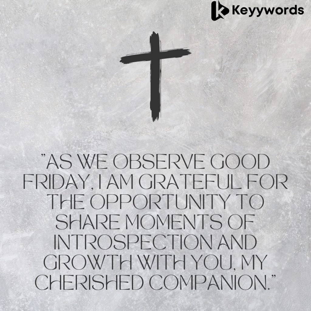 Good Friday Quotes for Male Crush