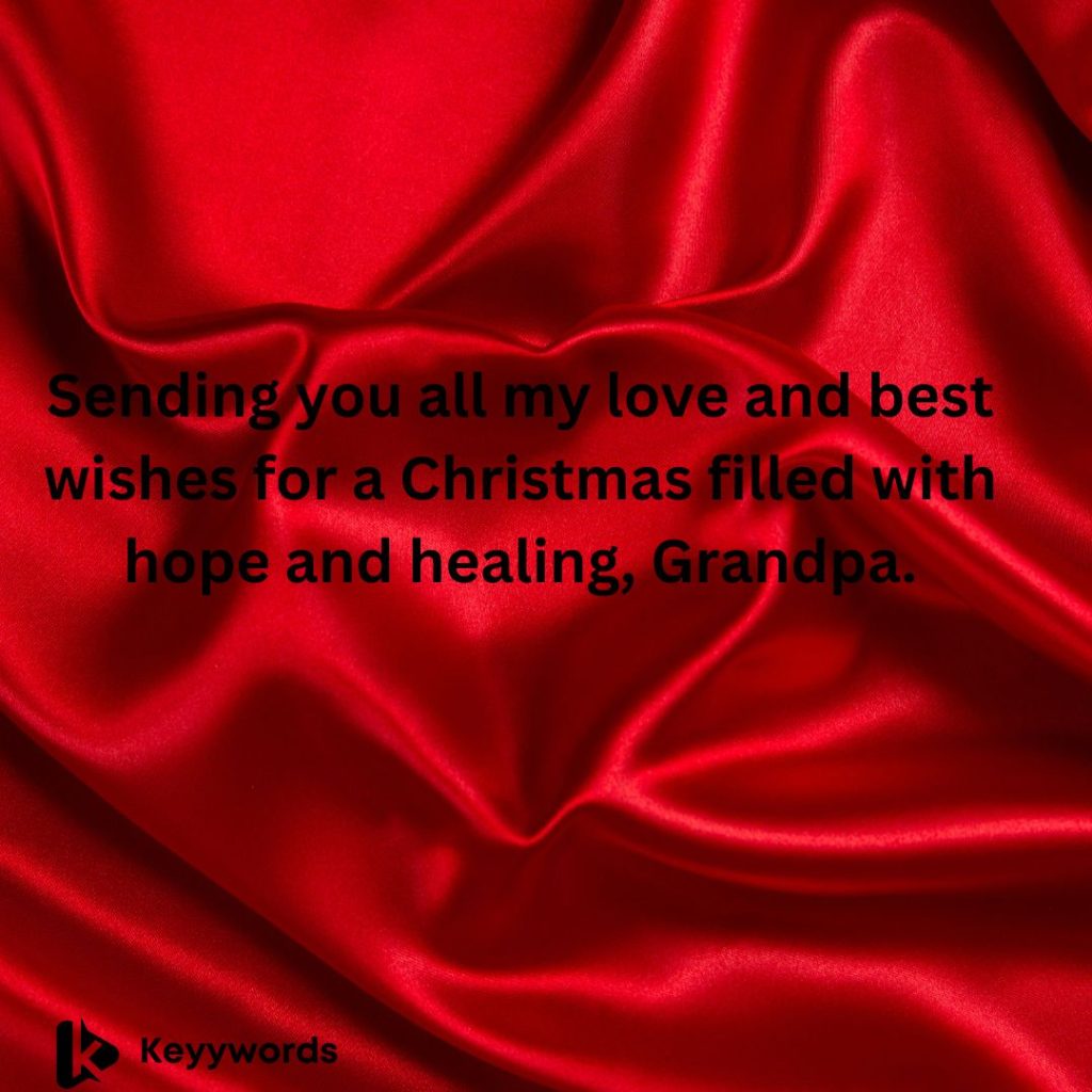 Merry Christmas greetings for sick grandpa
