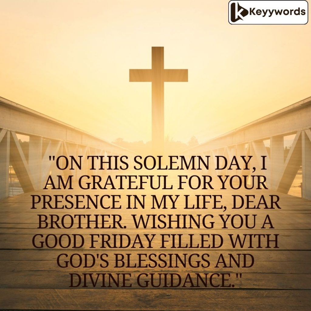 Good Friday Wishes for Brother