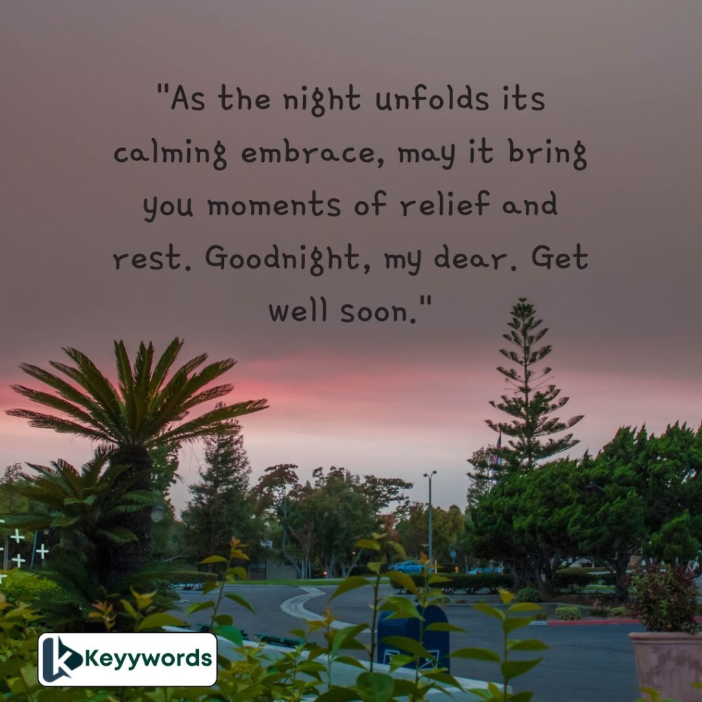 Good night quotes for her when she is sick 