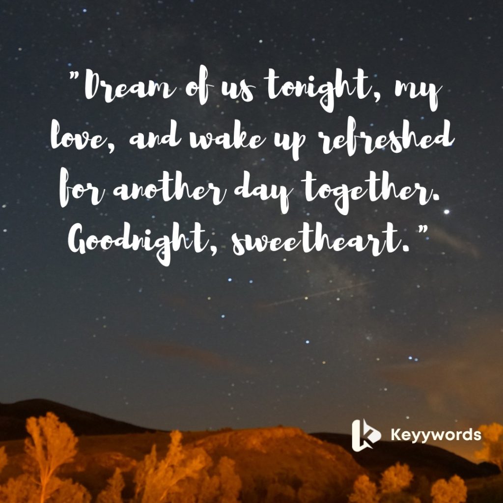 Goodnight wishes for him