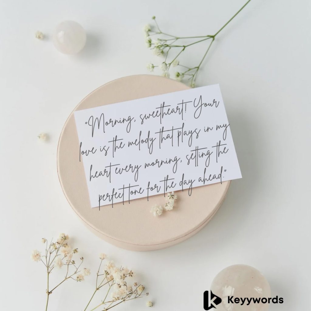 Romantic good morning messages for him 