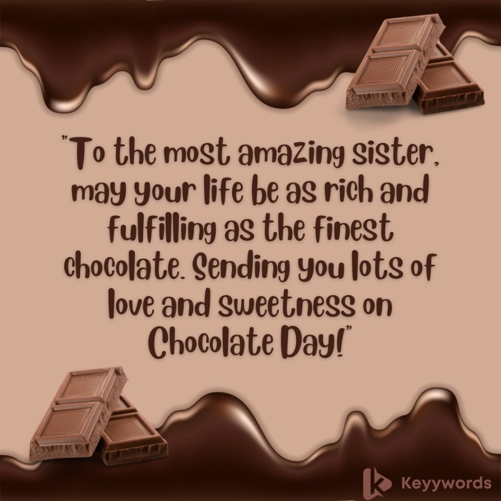 Happy Chocolate Day Message for Sister