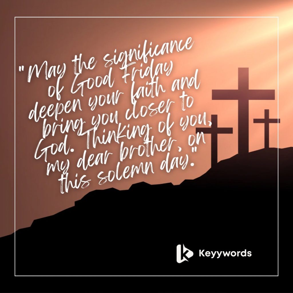 Good Friday messages for brother